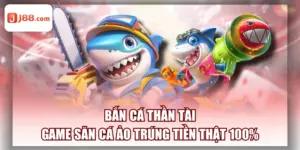 Bắn Cá Thần Tài - Game Săn Cá Ảo Trúng Tiền Thật 100%