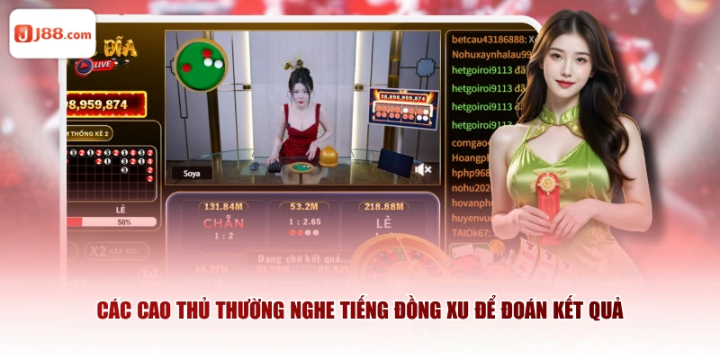 Các cao thủ thường nghe tiếng đồng xu để đoán kết quả