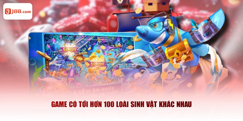 Game có tới hơn 100 loài sinh vật khác nhau